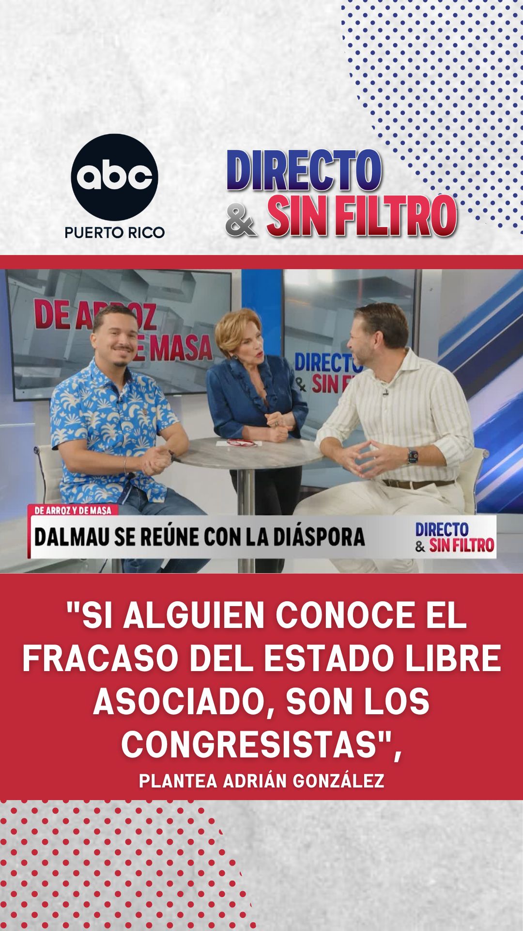 Adrián González Costa: "Los congresistas conocen el fracaso del Estado Libre Asociado"