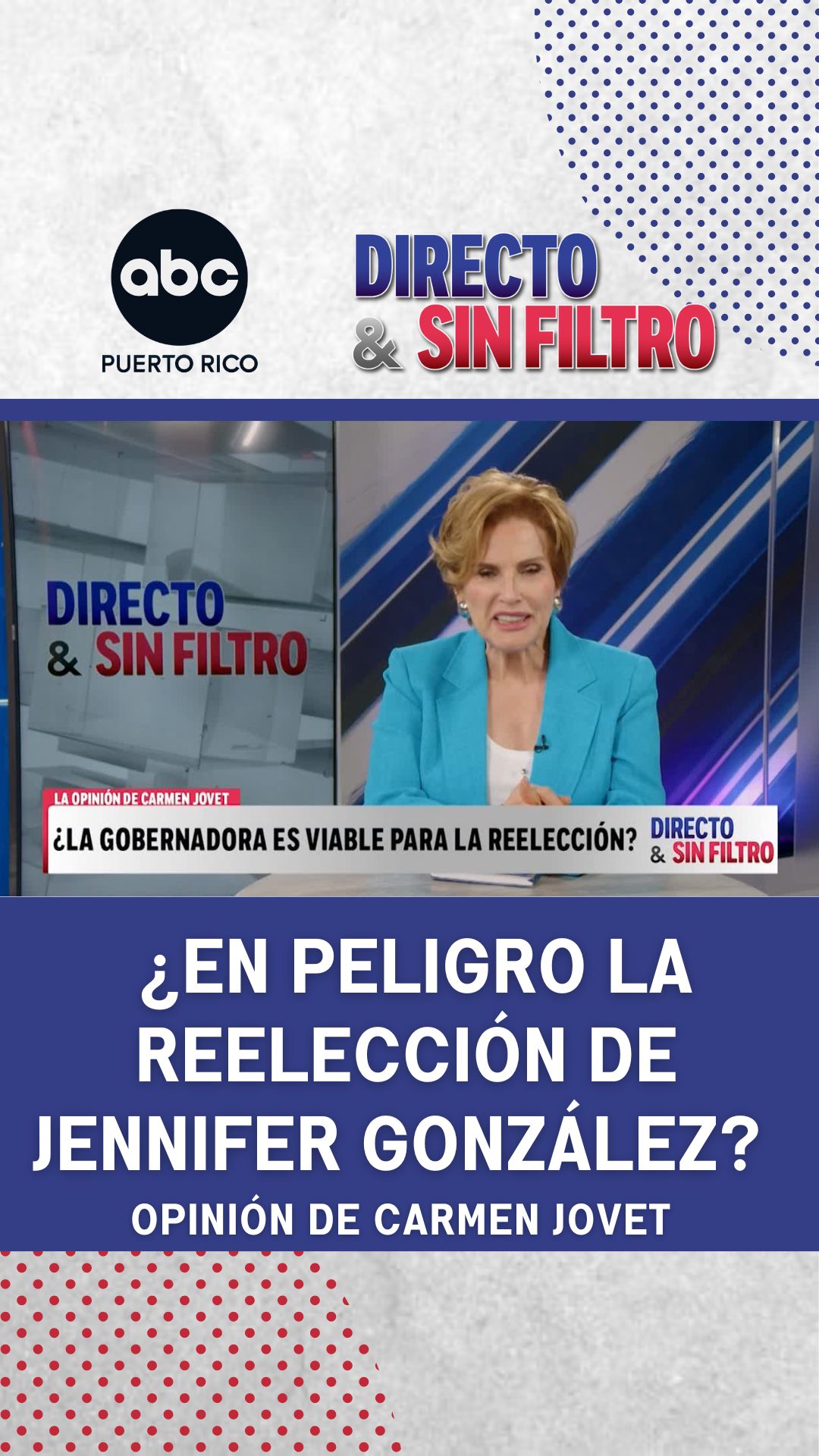 Carmen Jovet: "El mayor riesgo para Jenniffer González no está en la oposición"