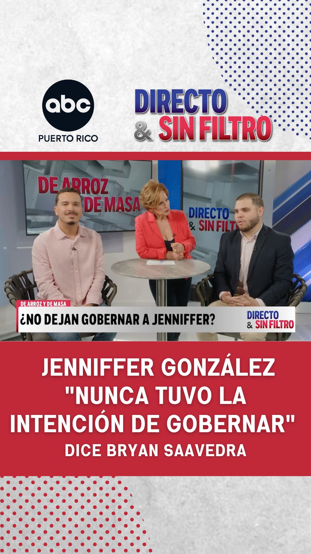 "Nunca tuvo la intención de gobernar": fuerte crítica de Bryan Saavedra a Jenniffer González