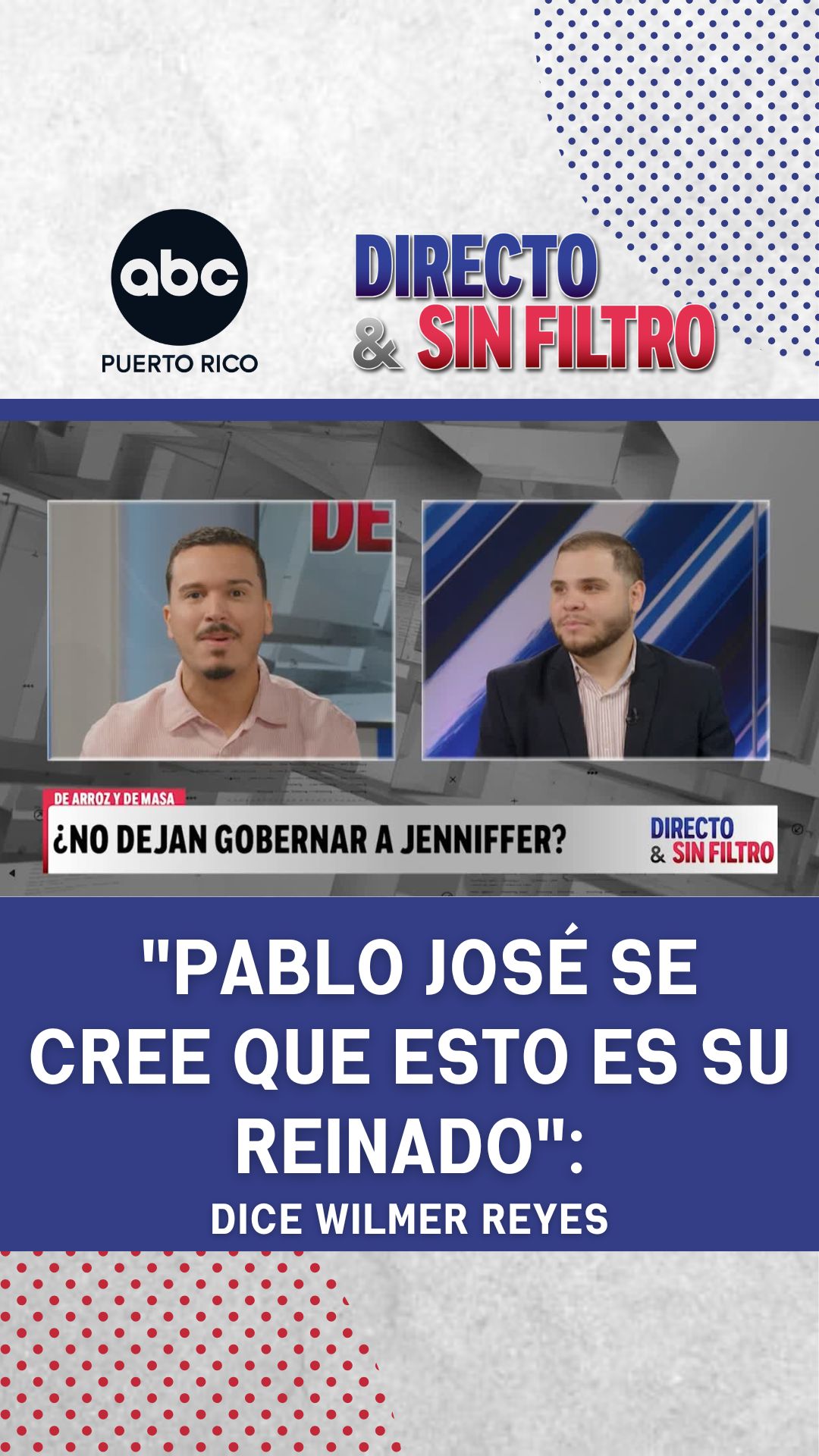 Wilmer Reyes: "Pablo José se cree que esto es su reinado"
