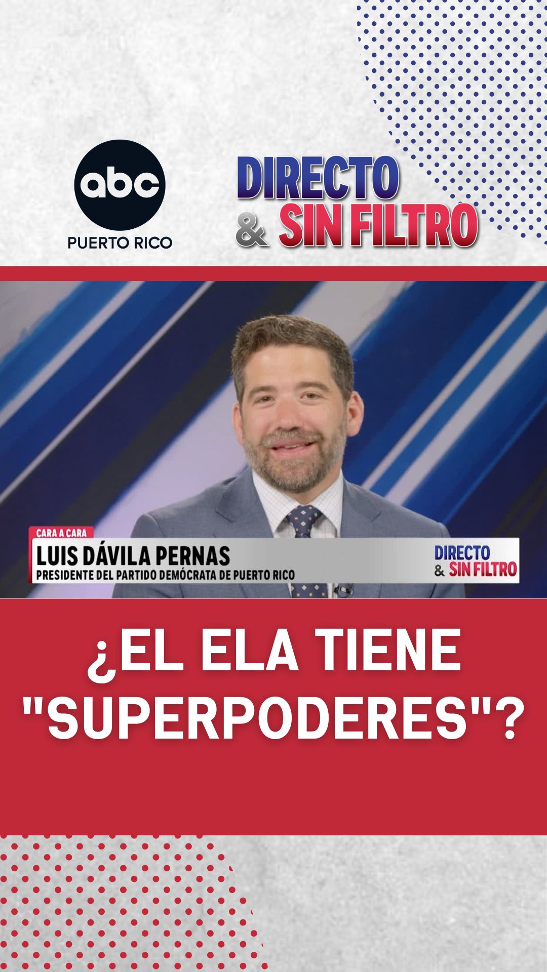 Luis Dávila Pernas cuestiona los supuestos "superpoderes" del ELA