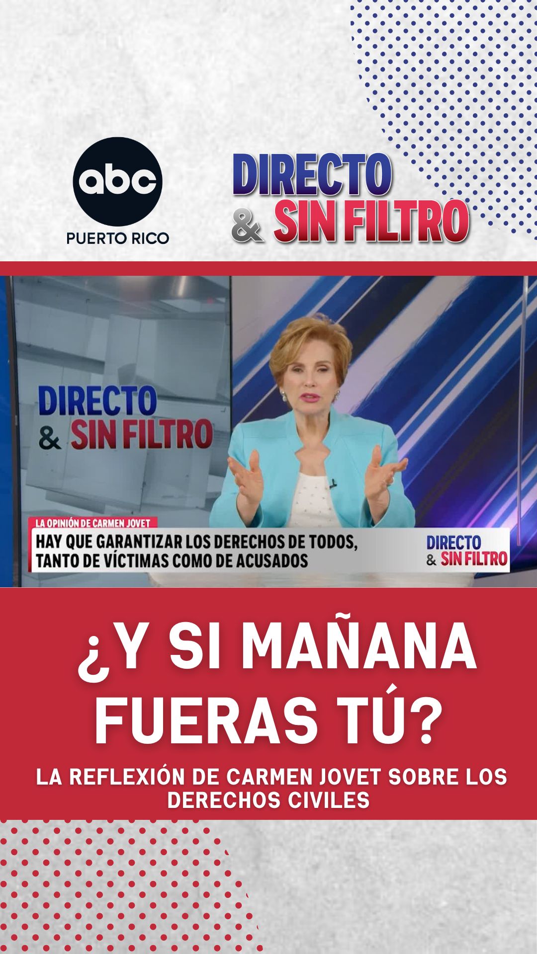 "El día menos pensado podrías ser tú": la reflexión de Carmen Jovet sobre los derechos civiles