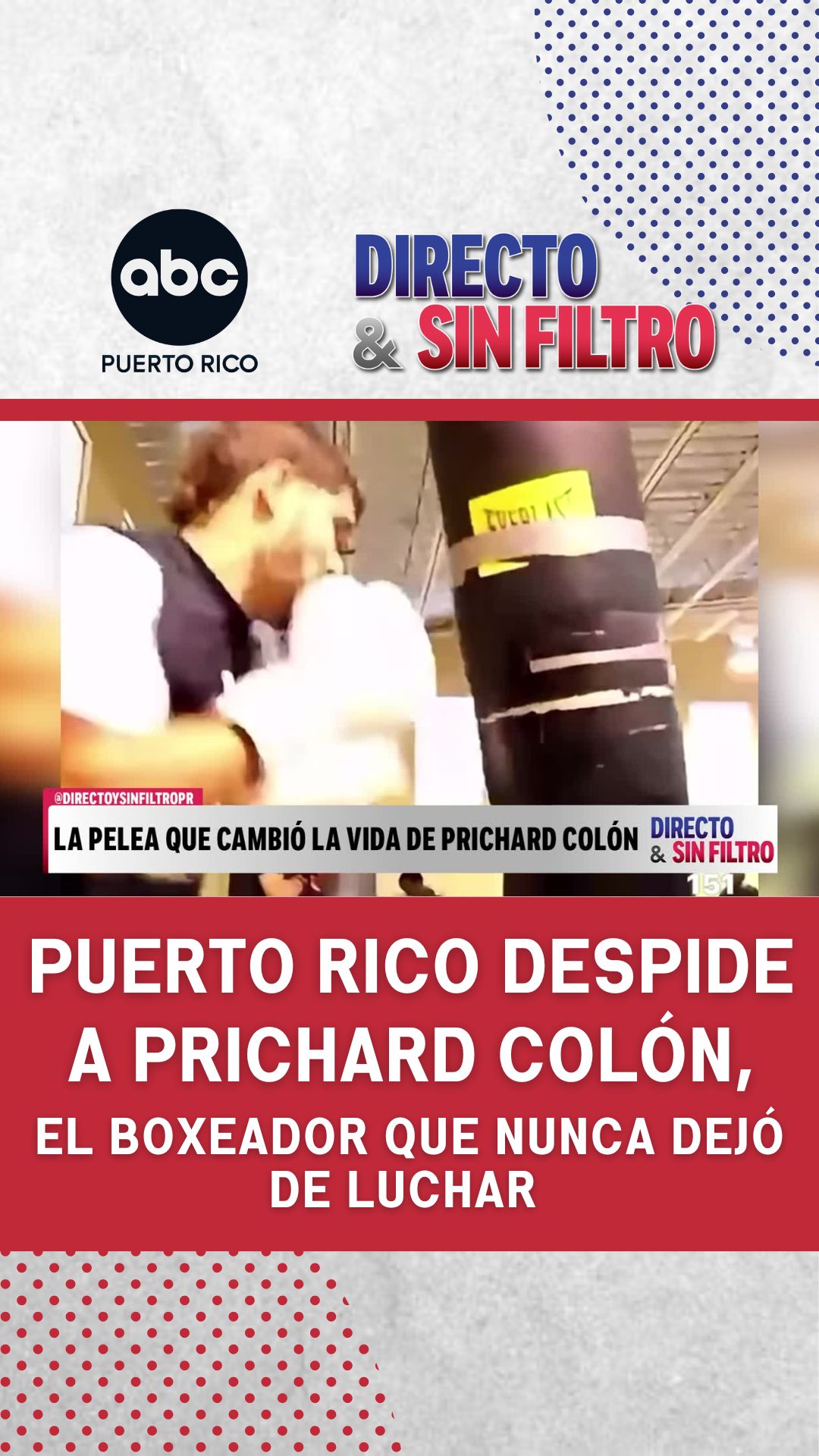 El campeón que nunca dejó de pelear: Puerto Rico despide a Prichard Colón