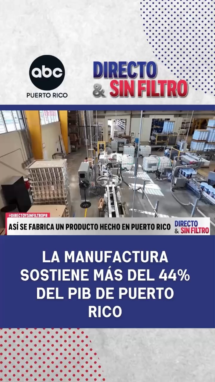  Manufactura aporta más del 44% del PIB de Puerto Rico